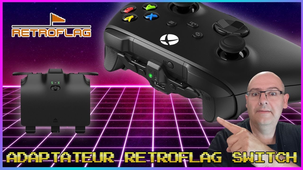 Retroflag transforme votre manette xbox en manette switch avec gyroscope