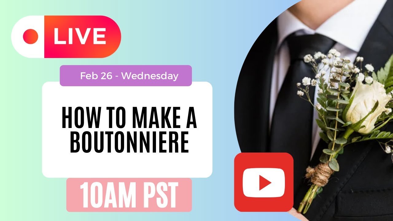 Live- How to make a wedding boutonniere