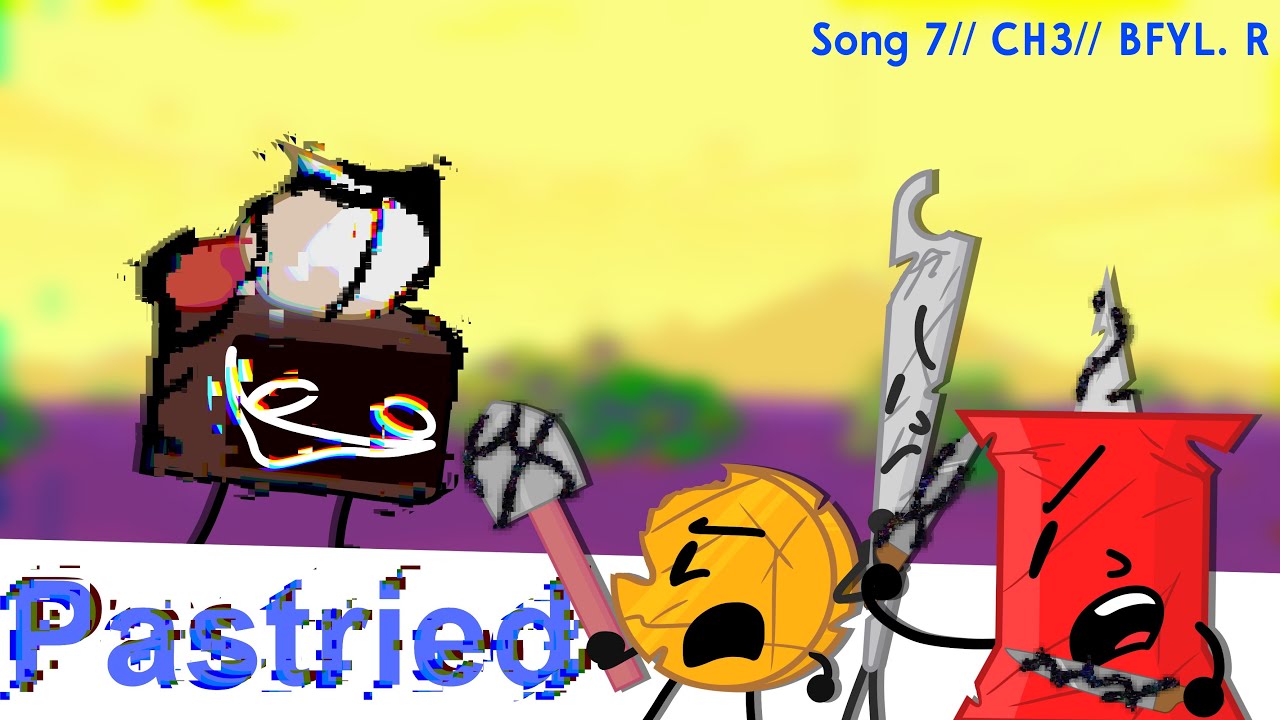 BFYL. R - Pastried [Song 8, CH3] [A LOSING DOWNFALL]