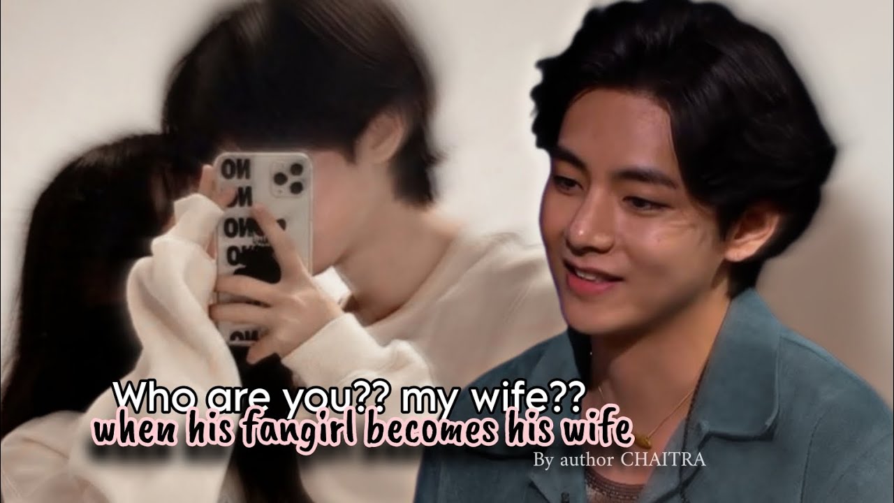 '𝐖𝐡𝐞𝐧 𝐡𝐢𝐬 𝐟𝐚𝐧𝐠𝐢𝐫𝐥 𝐛𝐞𝐜𝐨𝐦𝐞𝐬 𝐡𝐢𝐬 𝐰𝐢𝐟𝐞' || Taehyung oneshot ff -