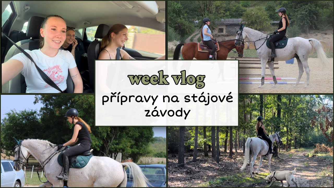 organizuju stájové závody?🐎 přípravy a náš týden // week vlog