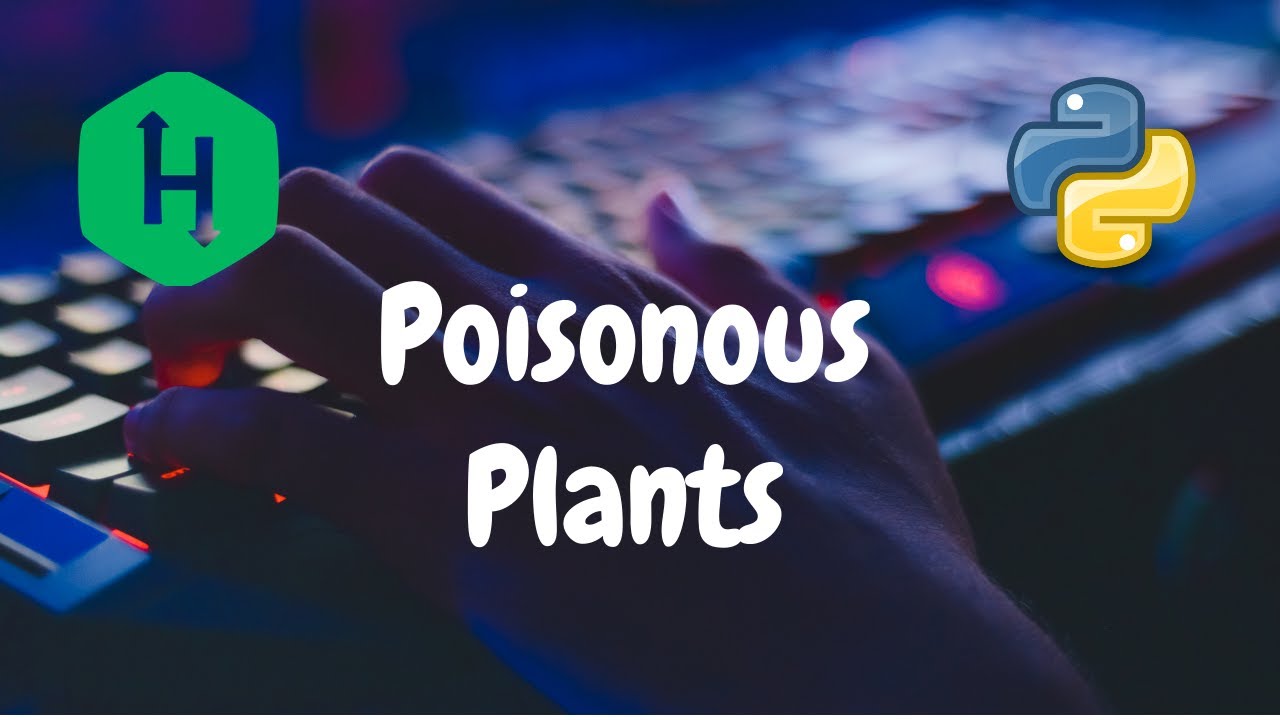 139 - Poisonous Plants | Stacks | Hackerrank Solution | Python