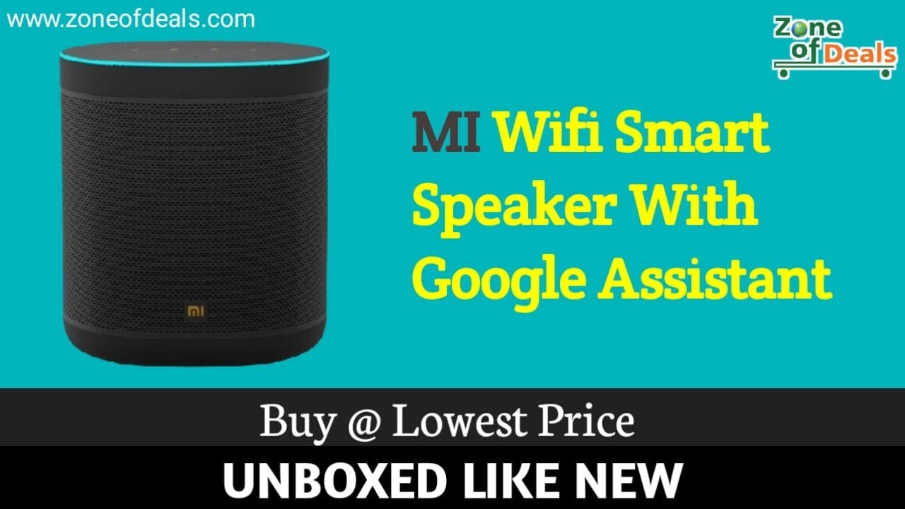 Mi Smart Speaker With Google Assistant - Xiaomi Smart Speaker L09G - Unboxed Like New - Zoneofdeals