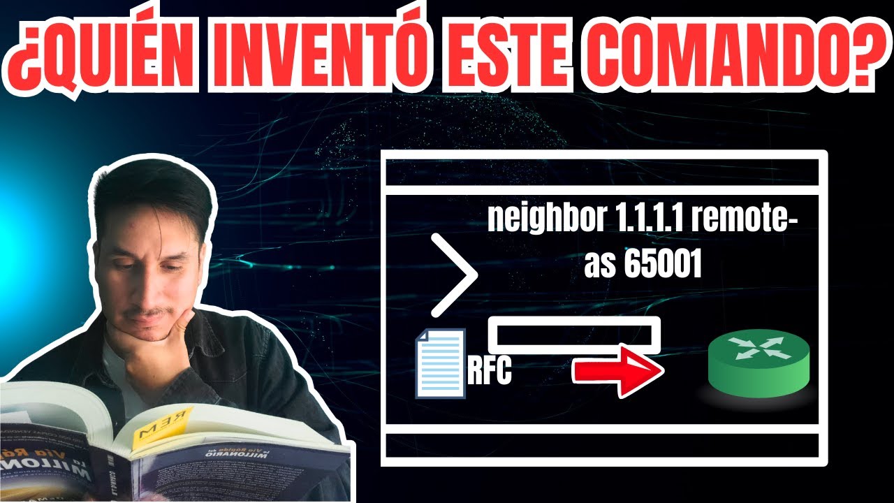 🔥¿Quién inventó ese comando? Así nace un protocolo como BGP o VXLAN (de verdad) #rfc #cisco #ccna