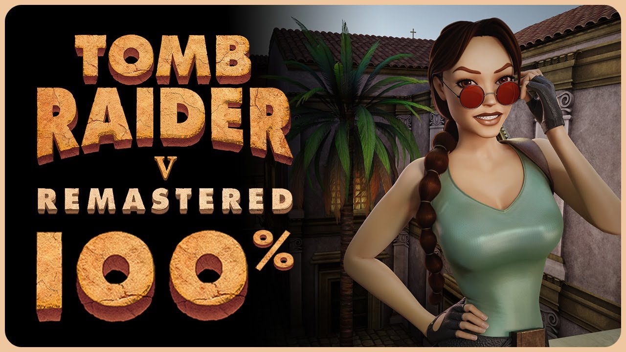 Tomb Raider 5 Remastered 100% Walkthrough &ndash; All Collectibles & Achievements