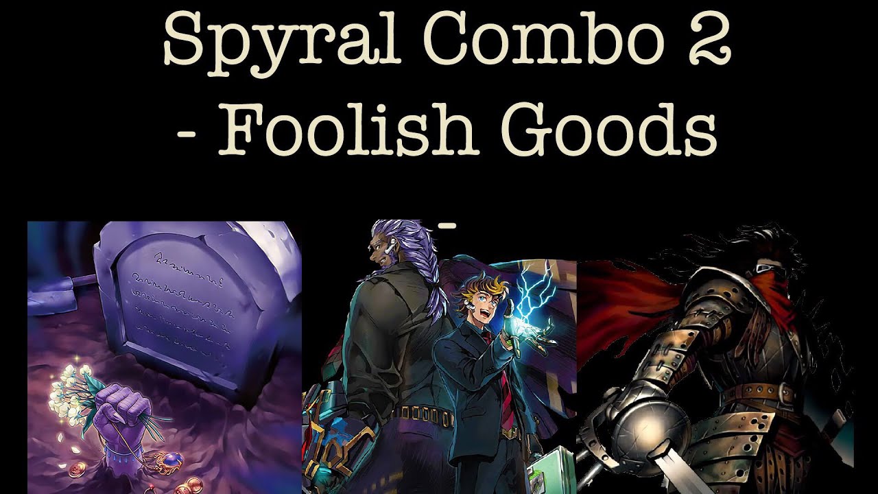 Spyral Combo 2 WITH Foolish Burial Goods