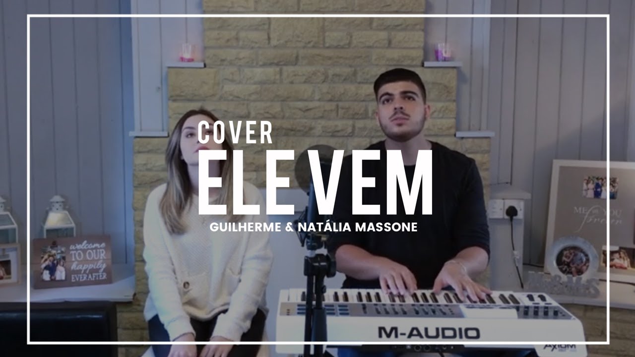 ELE VEM - Gabriel Guedes  COVER (Guilherme & Natalia Massone)