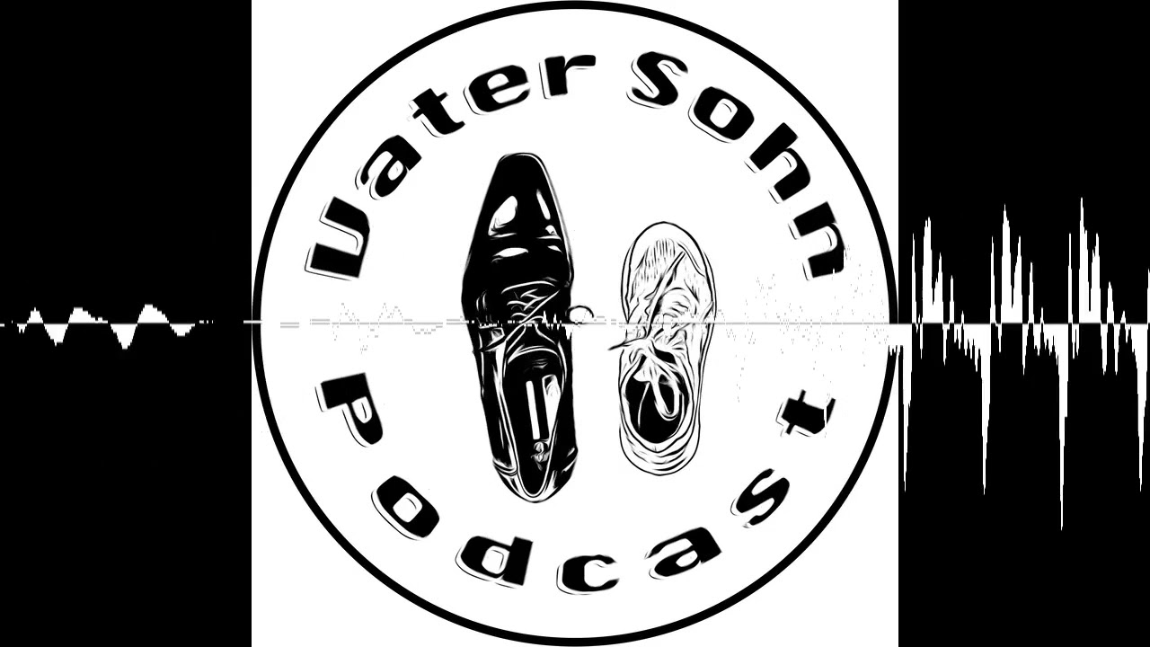 Wisch you where here - Vater Sohn Podcast