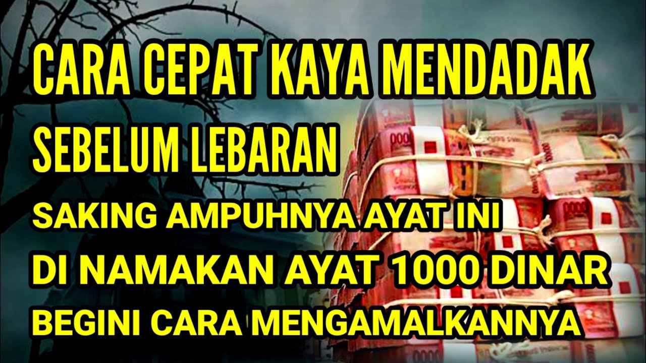 SAKING AMPUHNYA AYAT 1000 DINAR UANG DATANG SETIAP MALAM | CARA CEPAT KAYA MENDADAK