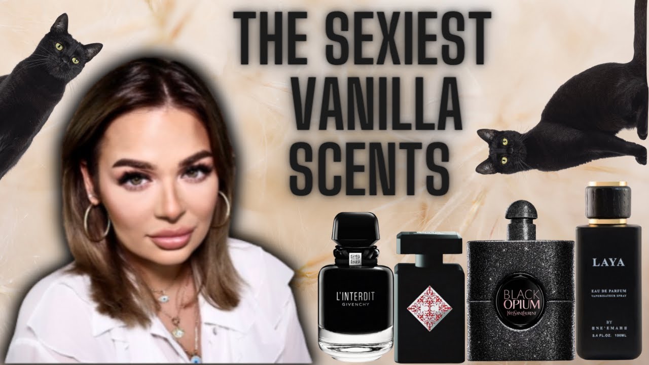 THESE ARE THE SEXIEST PERFUMES EVER..VANILLA EDITION | PERFUME REVIEW | Paulina Schar
