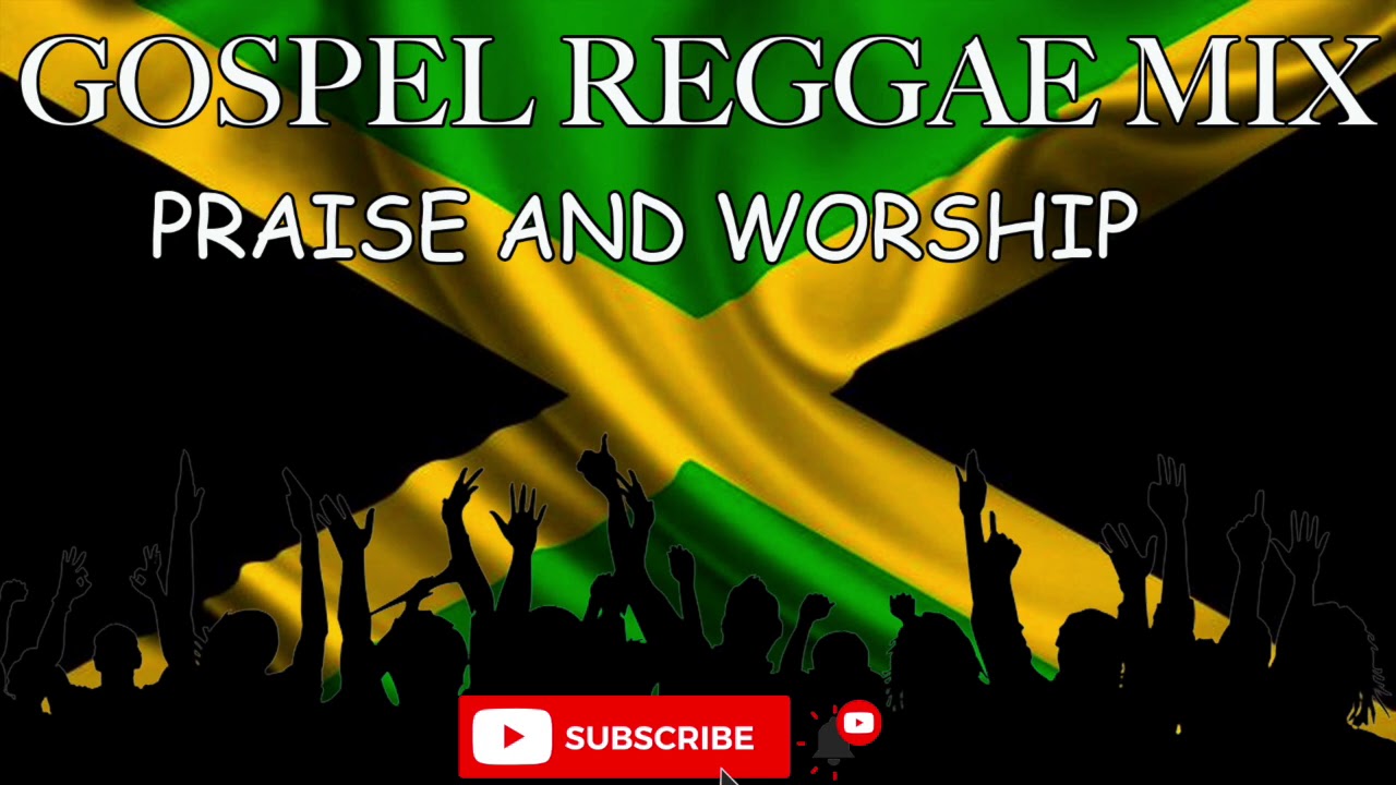 GOSPEL REGGAE MIX | PRAISE AND WORSHIP | JAMAICAN GOSPEL MUSIC | DJ DAVID GOSPEL REGGAE | 2020