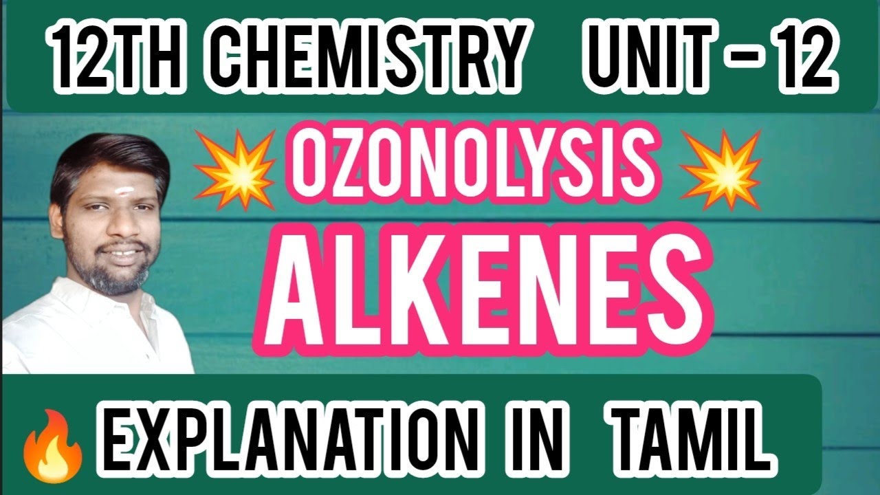 Ozonolysis of Alkenes | 12th Chemistry Unit 12 important question 