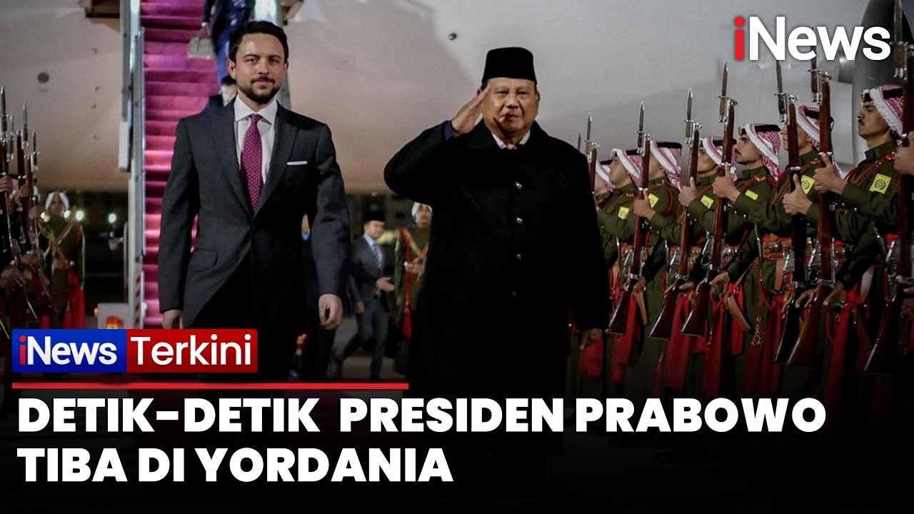 Detik-detik Presiden Prabowo Tiba di Yordania, Disambut Langsung Putra Mahkota | iNews Terkini