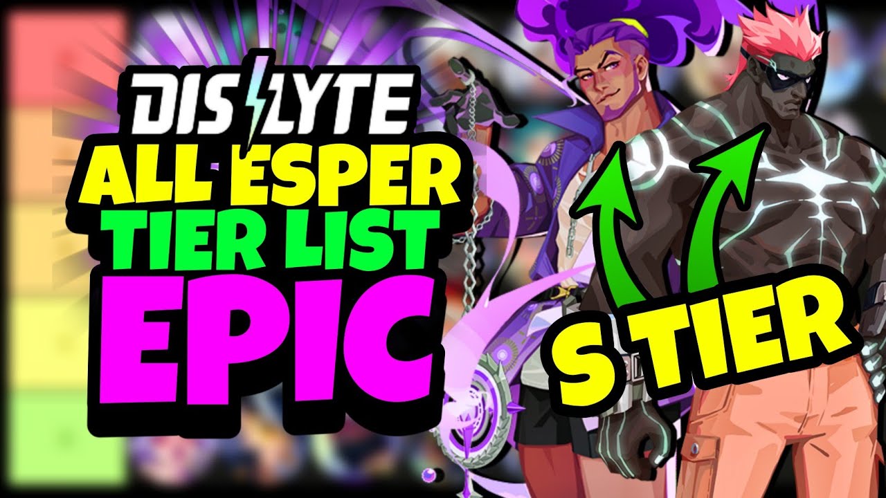 THE WORST (AND BEST) EPIC ESPERS!? (3.0.2 TIER LIST) | DISLYTE