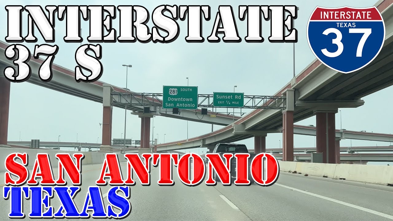 I-37 & US 281 South - McAllister Freeway - San Antonio - Texas - 4K Highway Drive