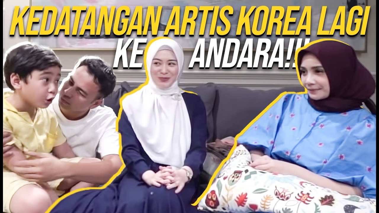 RAFFI UNDANG CEWEK KOREA SAHUR BARENG DI ANDARA, RAFATHAR JADI KUAT PUASA