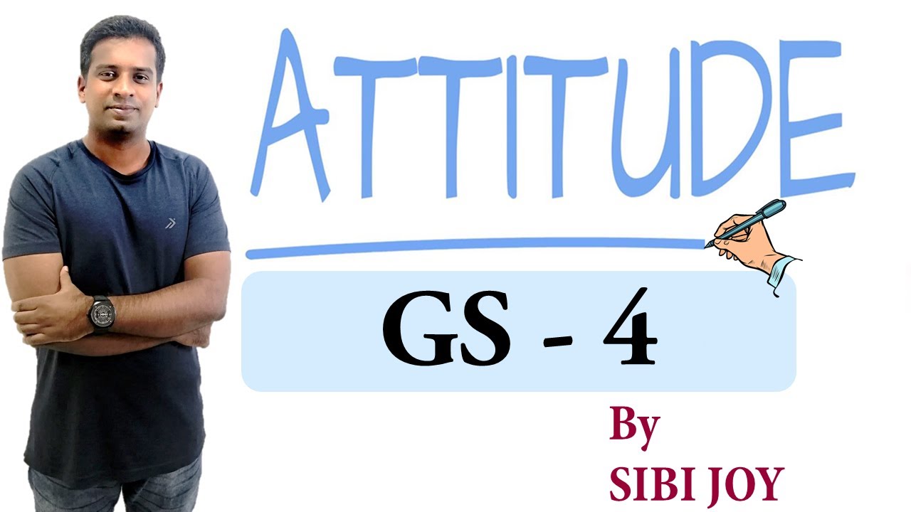 ATTITUDE|Ethics|UPSC Exam|Gallant IAS