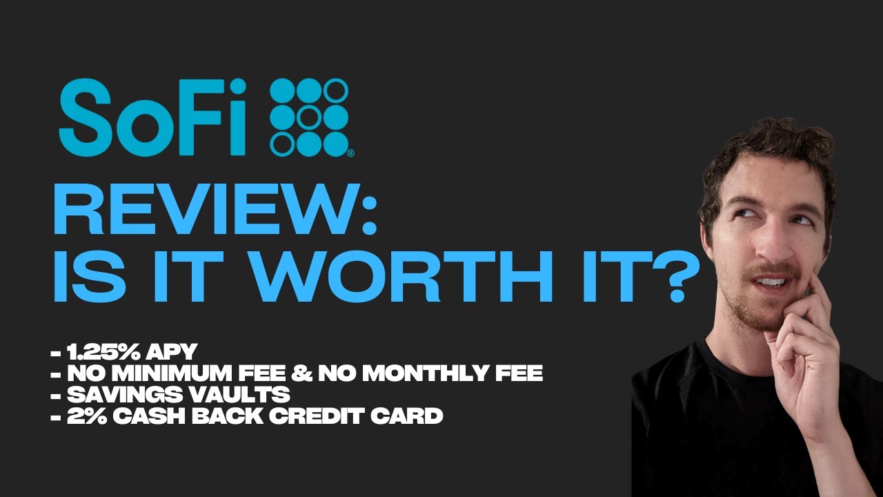 SoFi Review 2022: Is It Worth It?