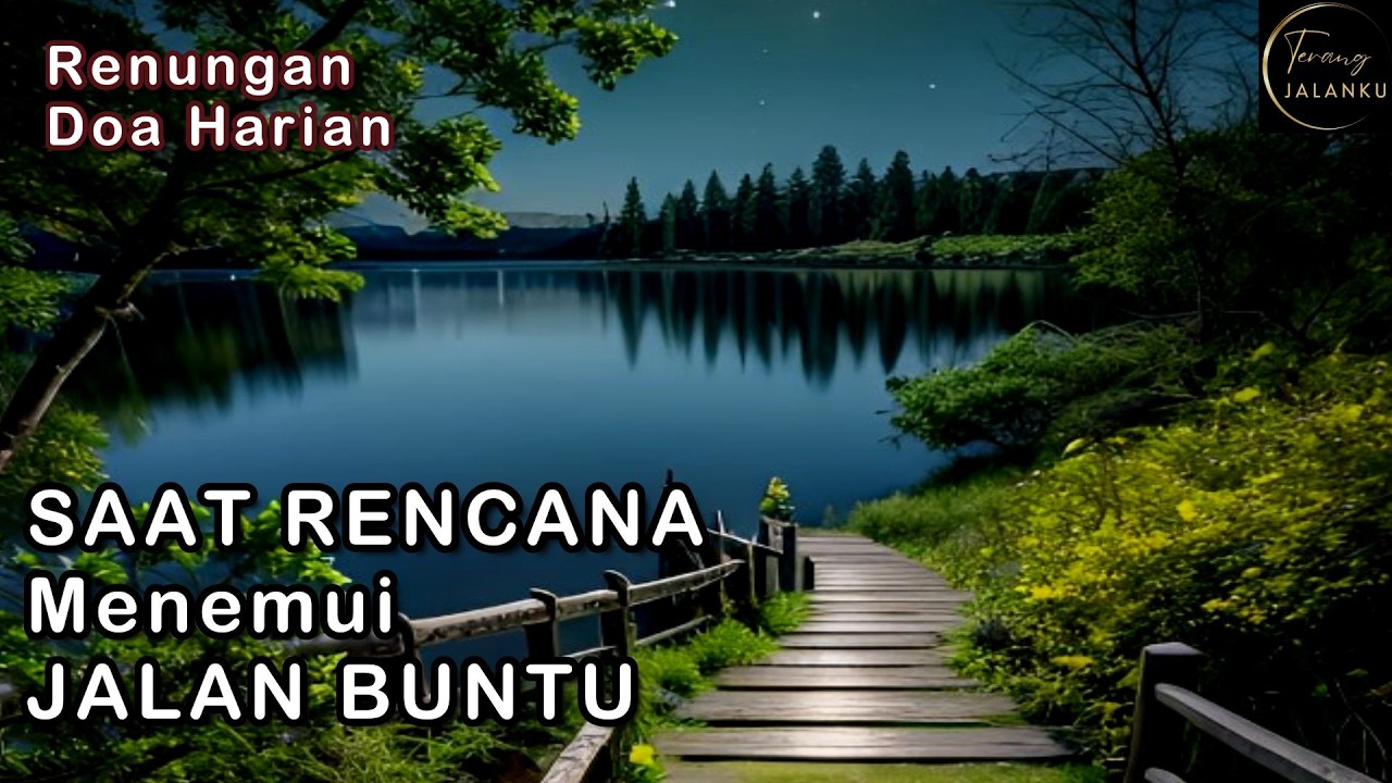 SAAT RENCANA Menemui JALAN BUNTU - Kornelius Nugroho, Renungan Harian Suara Injil Kebenaran 260213