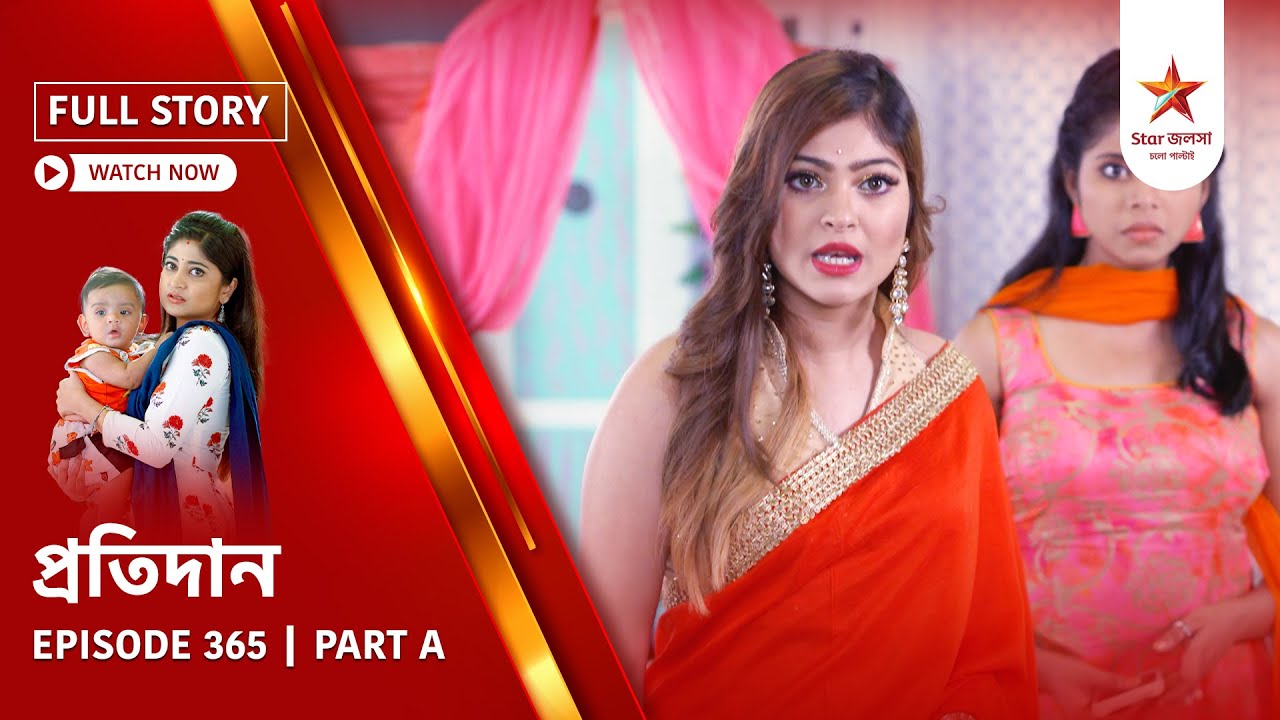 Full Story | Pratidaan | Episode 365 | Part A