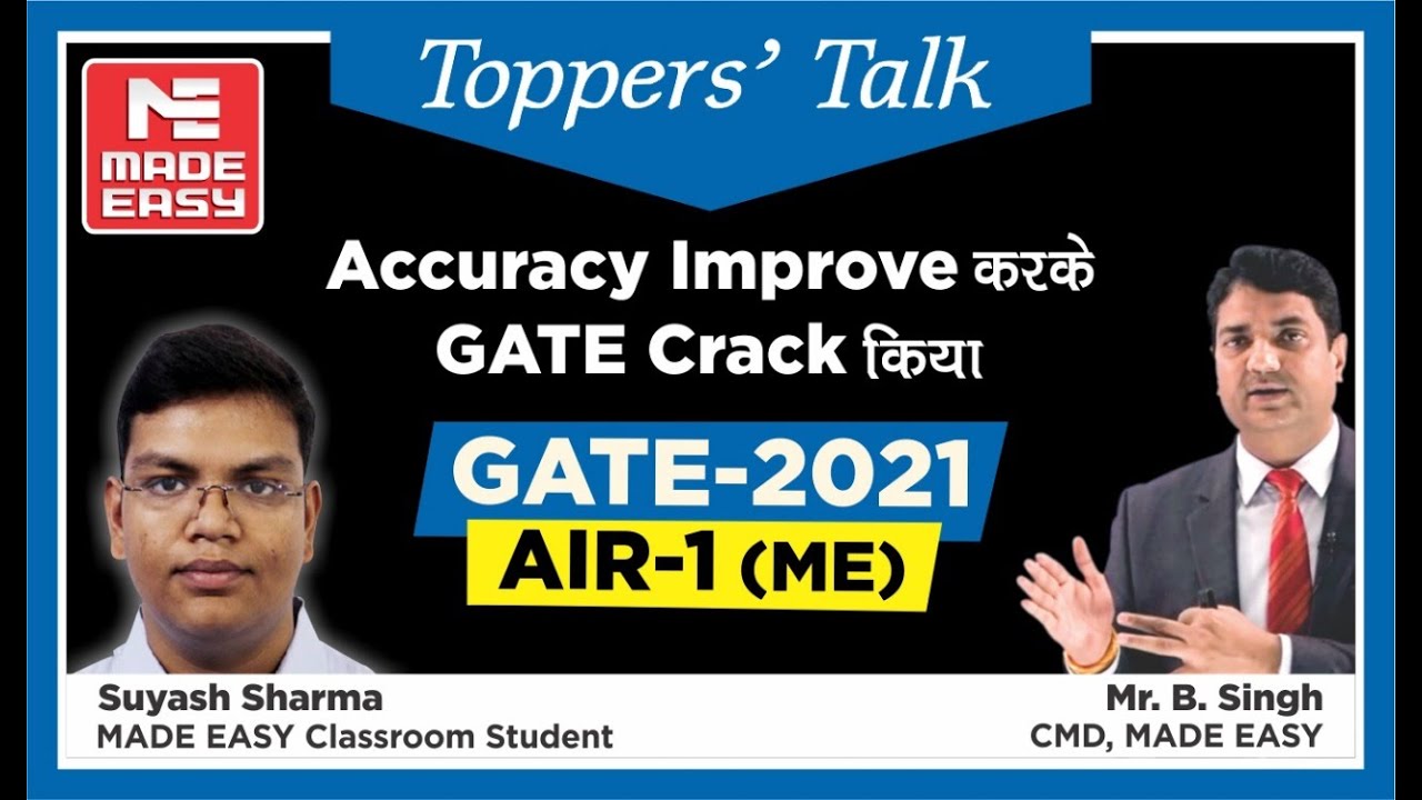 GATE 2021 Topper| Suyash Sharma | AIR-1 | ME | Topper’s Talk | MADE EASY Student | With B. Singh Sir
