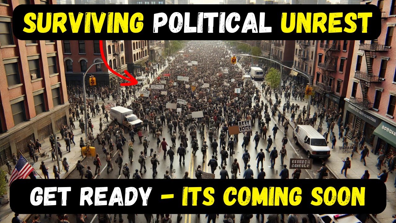 How to Prepare for Political Unrest: What Every Prepper Needs to Know