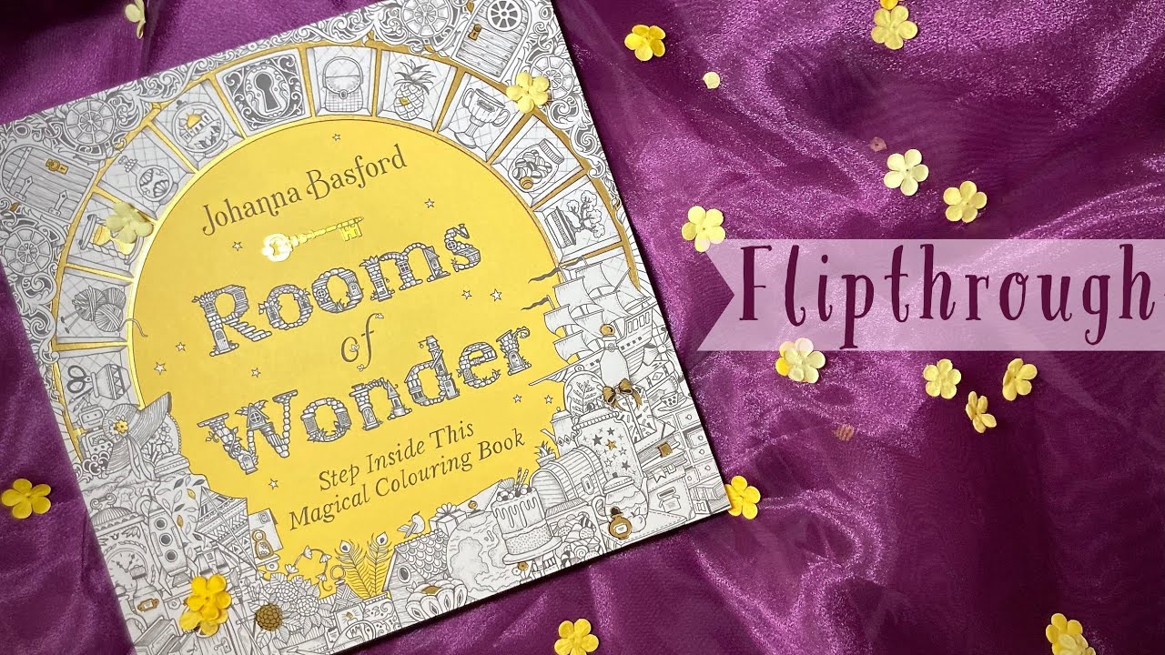Rooms of Wonder Flipthrough⎢Adult Coloring Book⎢Johanna Basford