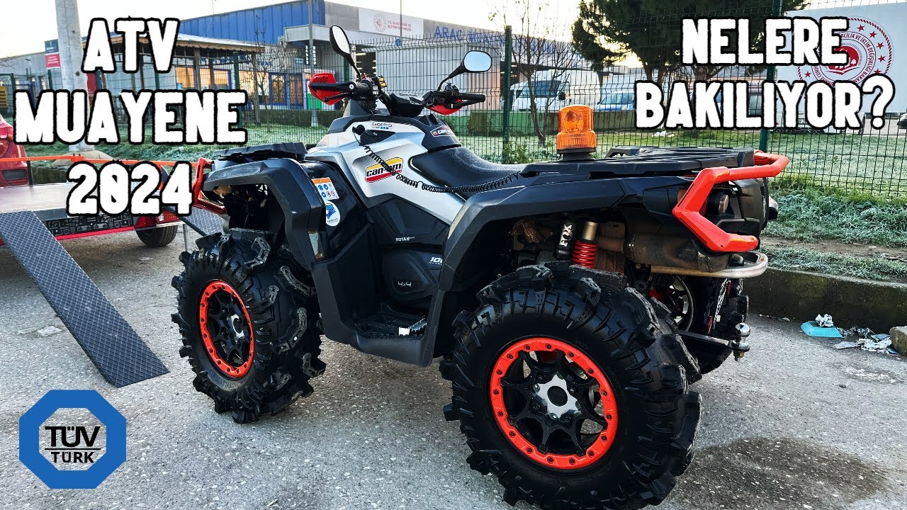 ATV MUAYENE NASIL YAPILIR 2024 - BİZİ NELER BEKLİYOR? -TÜVTÜRK ATV VİZE ÜCRETİ NE KADAR? #tüvtürk