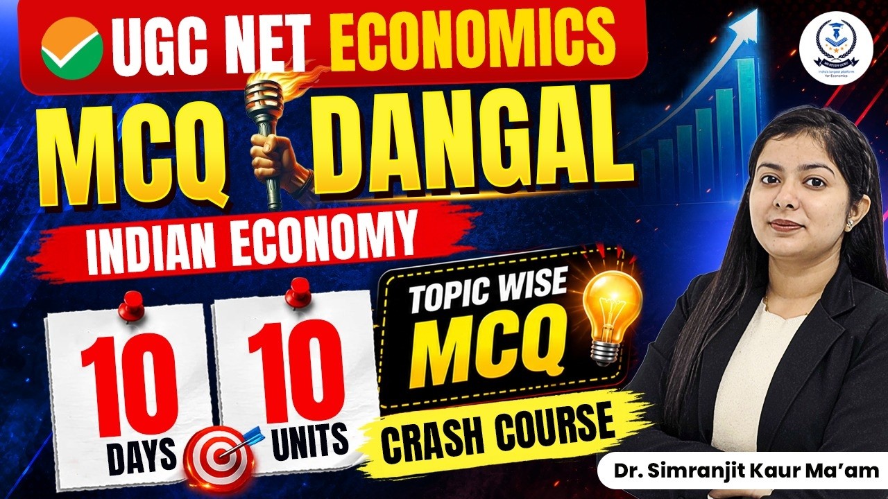 Ugc Net Economics Crash Course | Indian Economy | Pyq | Mcq | Jrf Economics Simranjit Kaur