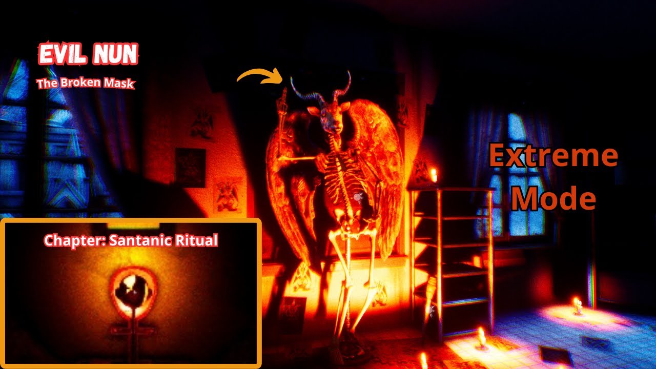 Evil Nun: The Broken Mask -Chapter 2: Satanic Ritual- Extreme mode (4k)