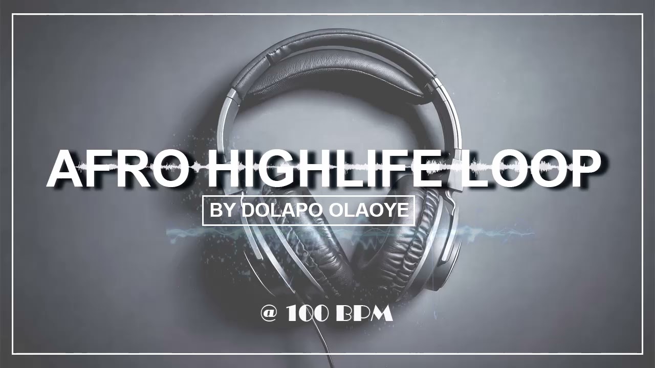 AFRO HIGHLIFE LOOP FOR CHURCH
