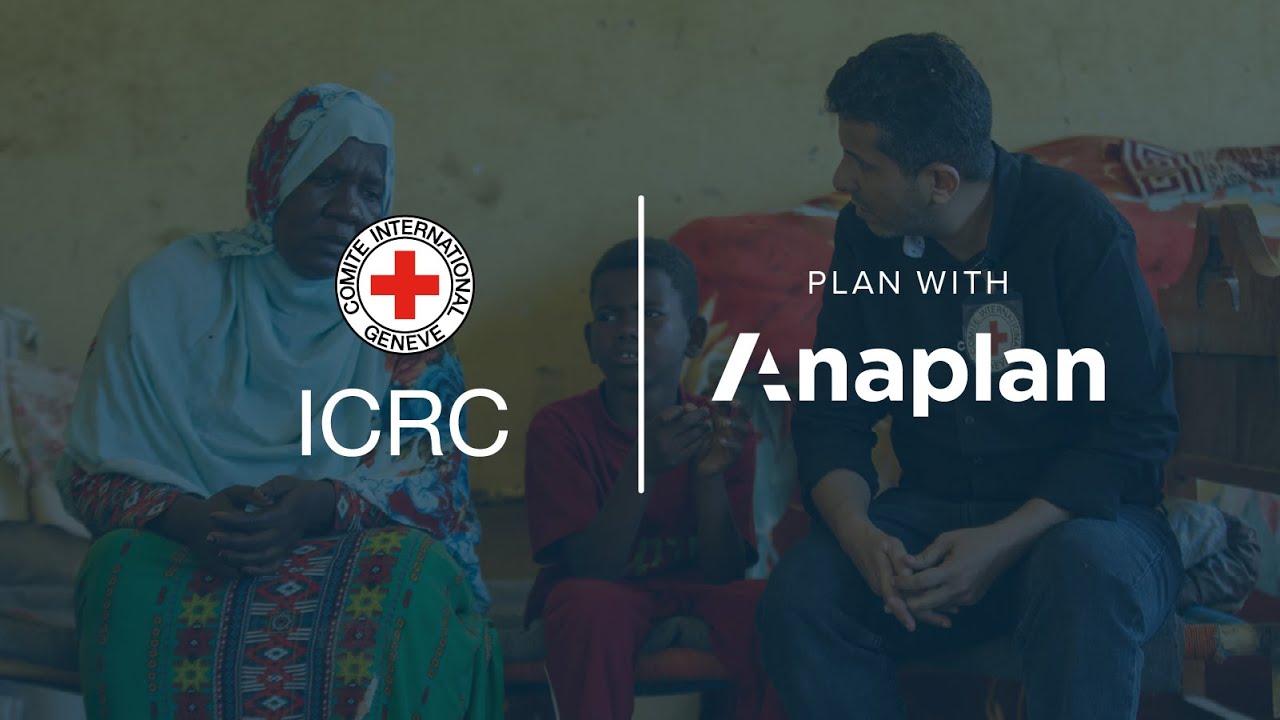 Plan with Anaplan | International Committee of the Red Cross (ICRC)