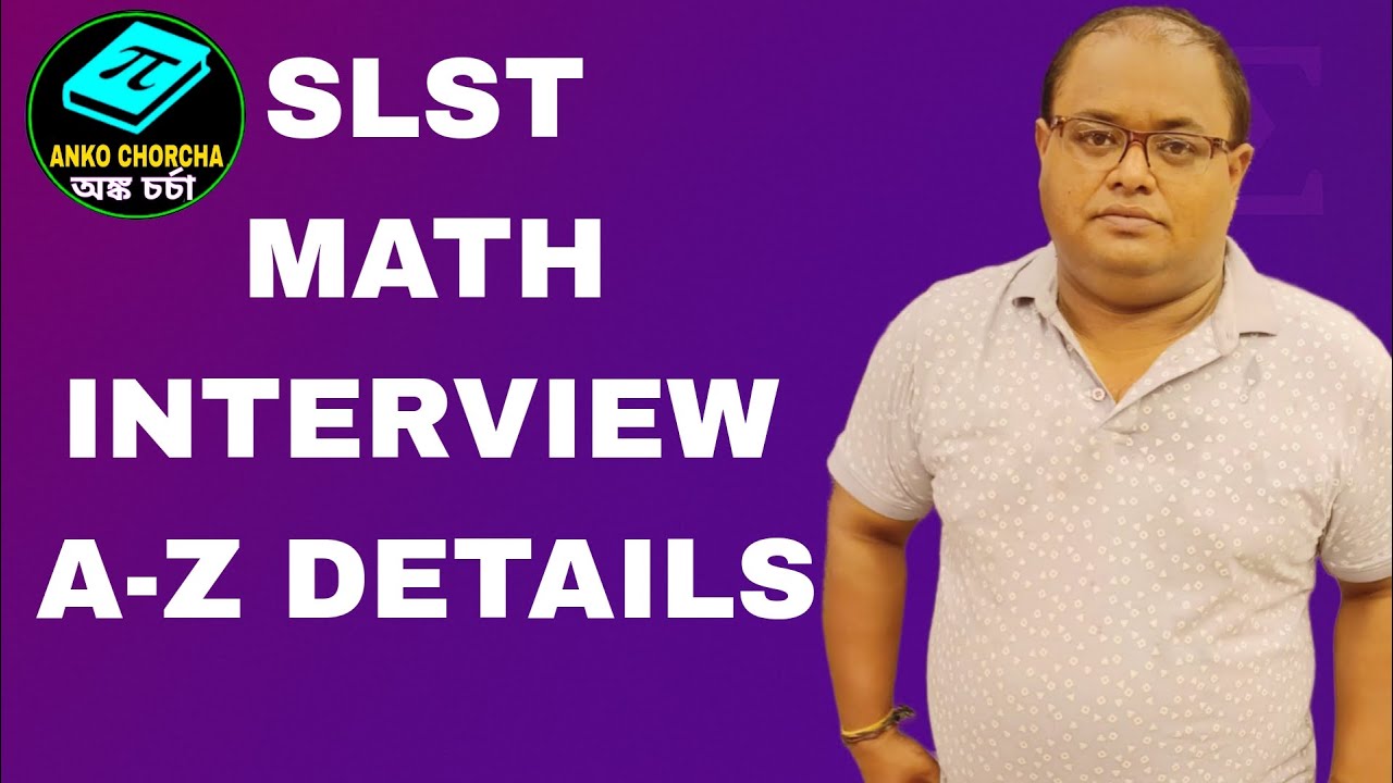 SLST Math Interview Batch Details | A To Z Discuss | By Timir Sir | Anko Chorcha
