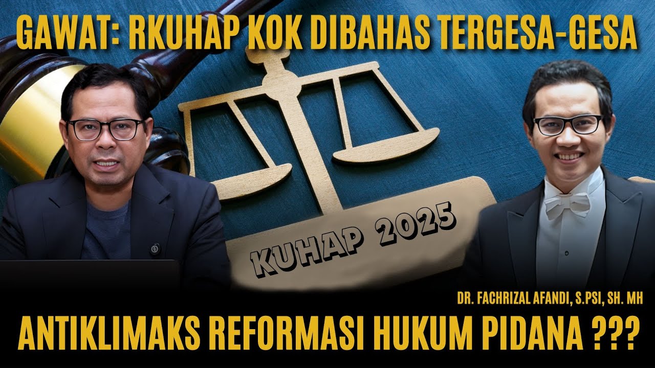 FORUM DOSEN HUKUM PIDANA MENGGUGAT KETIDAKSINKRONAN RKUHAP 2025