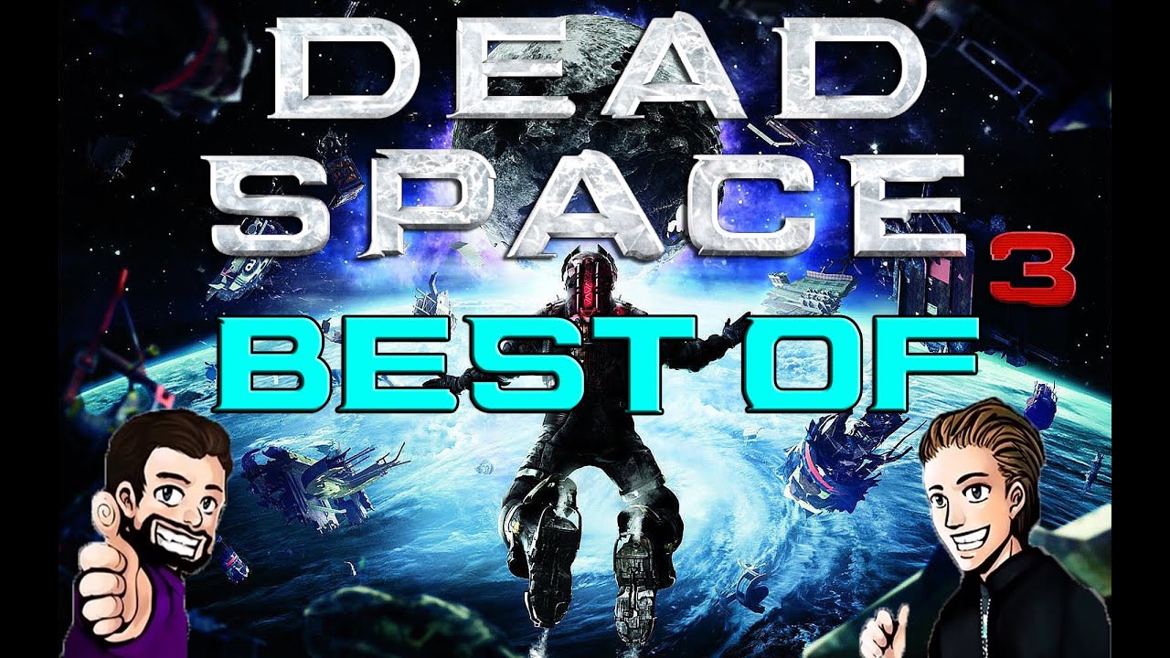 Best of Gronkh & Sarazar - Dead Space 3 [Full-HD]