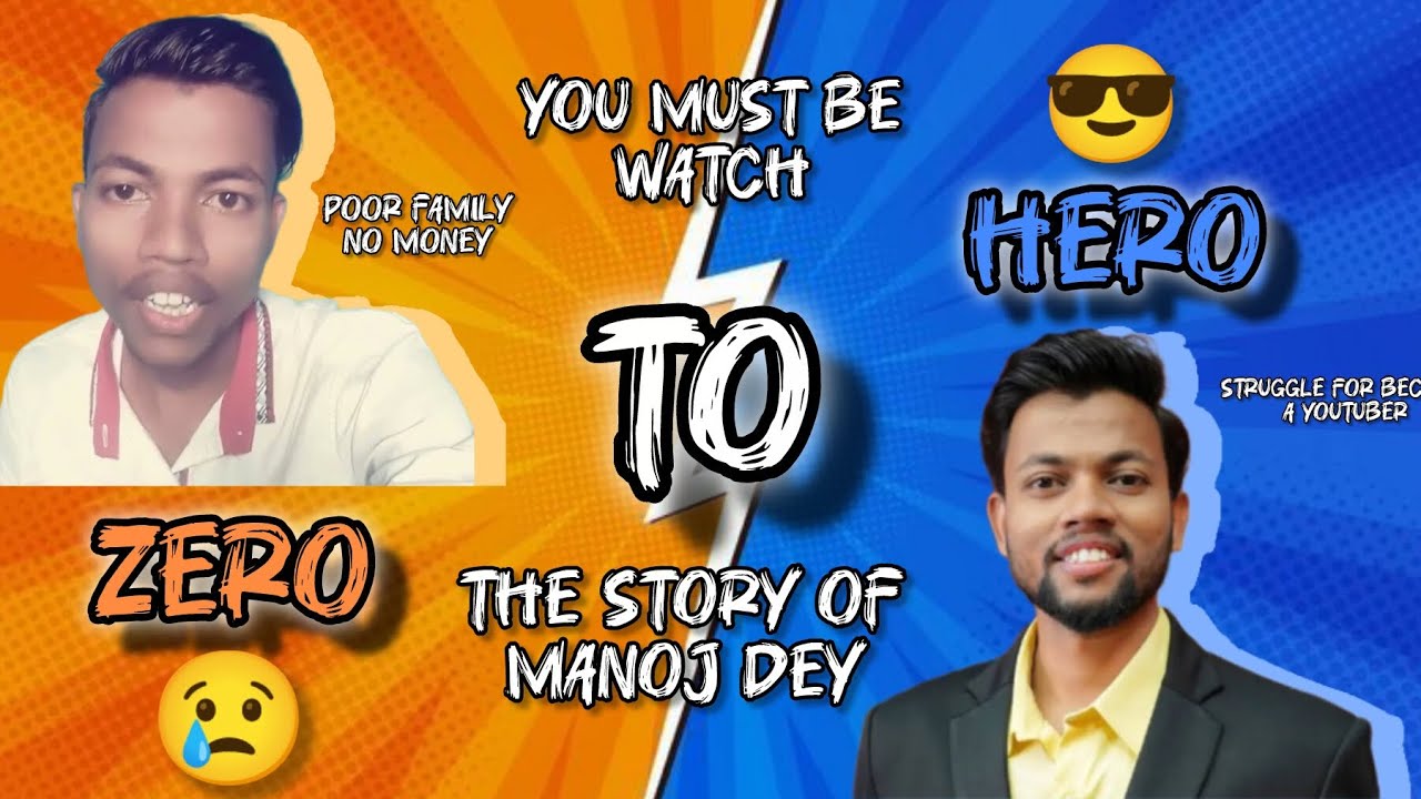 The Story Of Manoj Dey To Become A Youtuber 😱 | | मनोज दे की youtuber बनने की असली कहानी 😱 @ManojDey