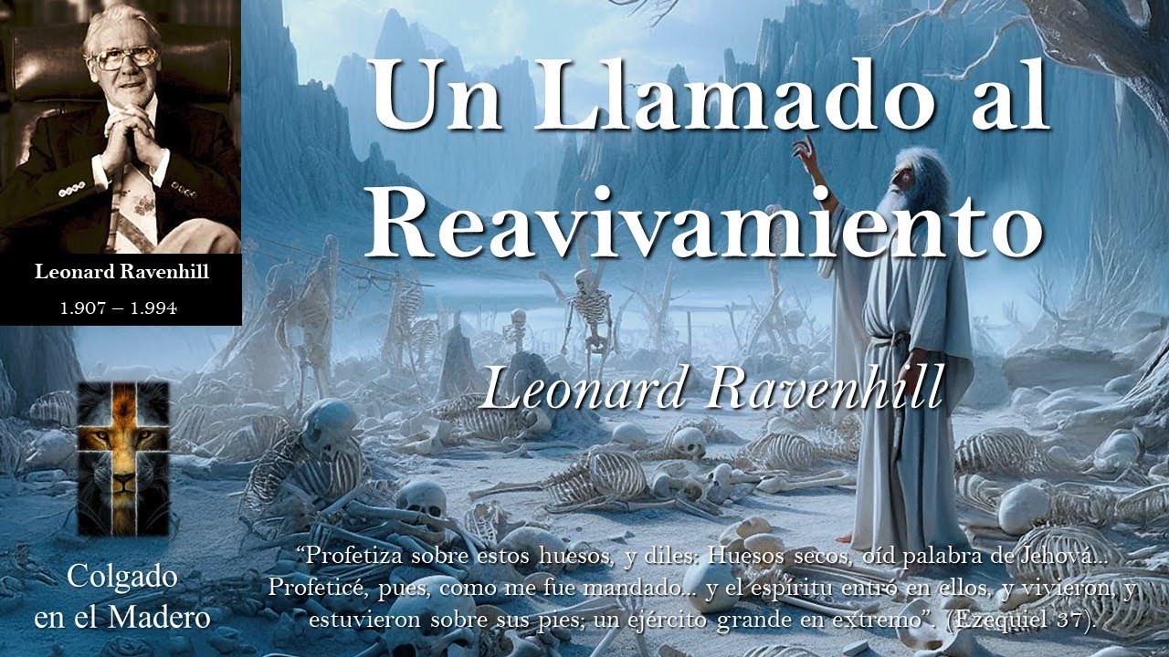 Un Llamado al Reavivamiento por Leonard Ravenhill