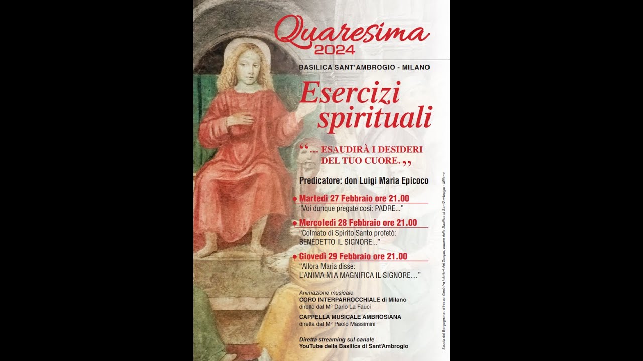 29-02-2024 - don Luigi Maria Epicoco - Quaresima 2024 (3/3)
