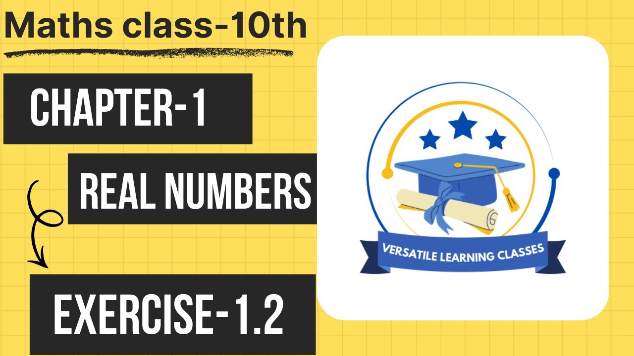 Class-10,Maths ch-1,REAL NUMBERS✨||Ex-1.2||New NCERT||CBSE