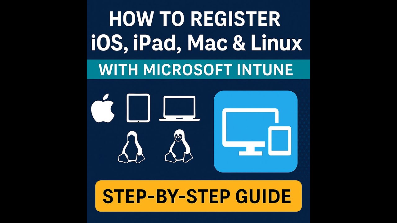 How to Register iOS, iPad, Mac & Linux Devices with Microsoft Intune #intune #azure