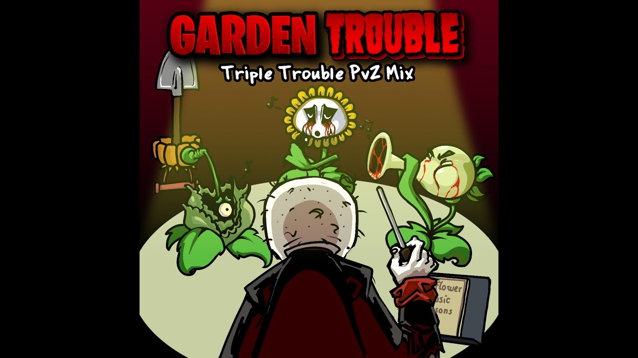 GARDEN TROUBLE | Triple Trouble Plants vs Zombies MIX