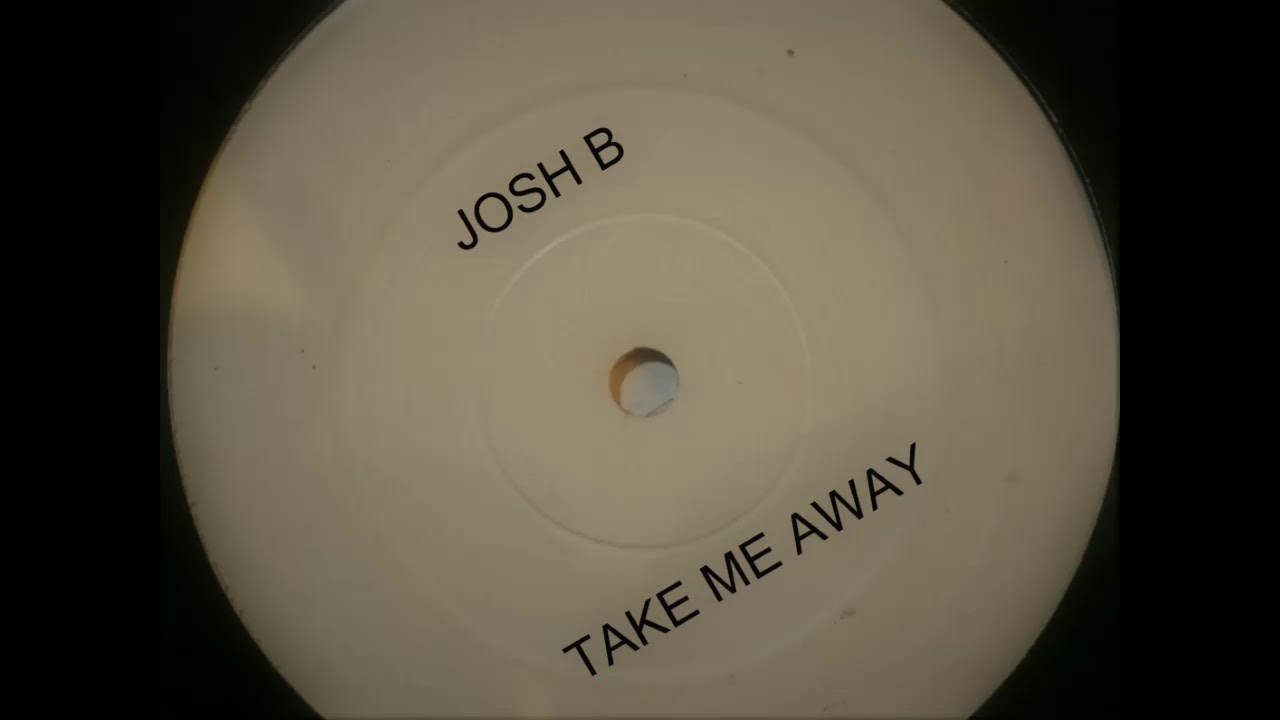 Josh B - Take Me Away EXT