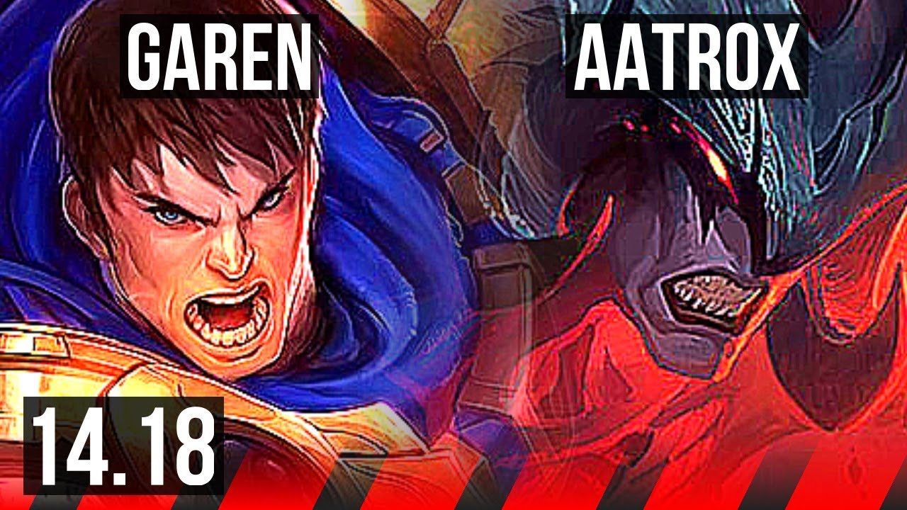 GAREN vs AATROX (TOP) | 11/2/6, Legendary, 500+ games | EUW Grandmaster | 14.18