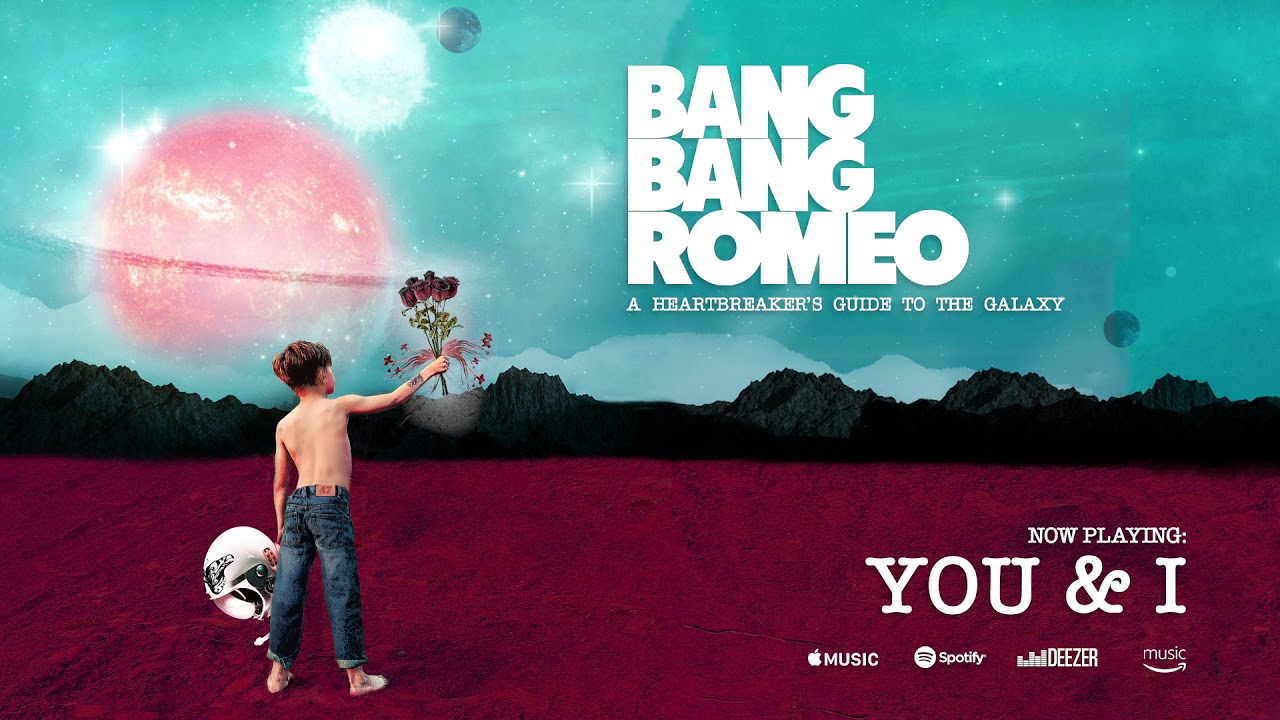 Bang Bang Romeo - You & I (Official Audio)