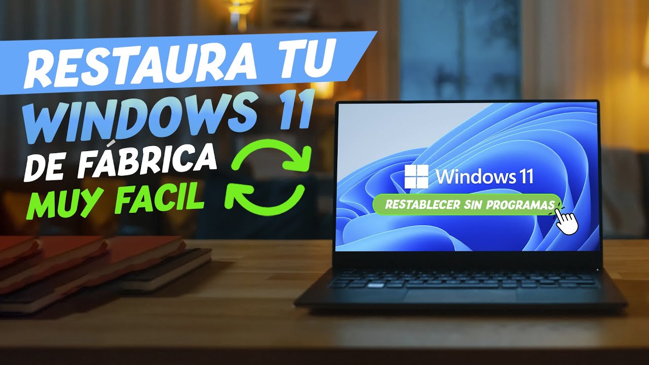 🔄 C&oacute;mo Restablecer Windows 11 de F&aacute;brica: Gu&iacute;a Paso a Paso 💻✨
