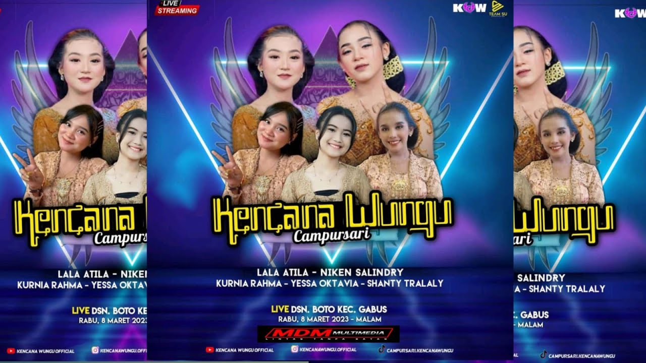 🔴🔵LIVE KENCANA WUNGU CAMPURSARI feat NIKEN SALINDRY & LALA ATILA \\ EREN  AUDIO - MDM MULTIMEDIA