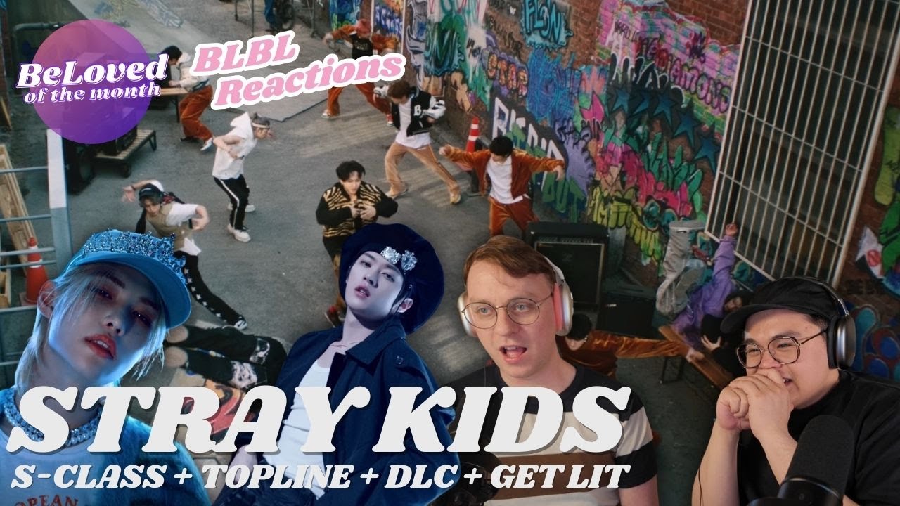 STRAY KIDS (스트레이 키즈) 'S-Class' + 'Topline' + 'DLC' + 'Get Lit' MVs | BeLoved of the Month