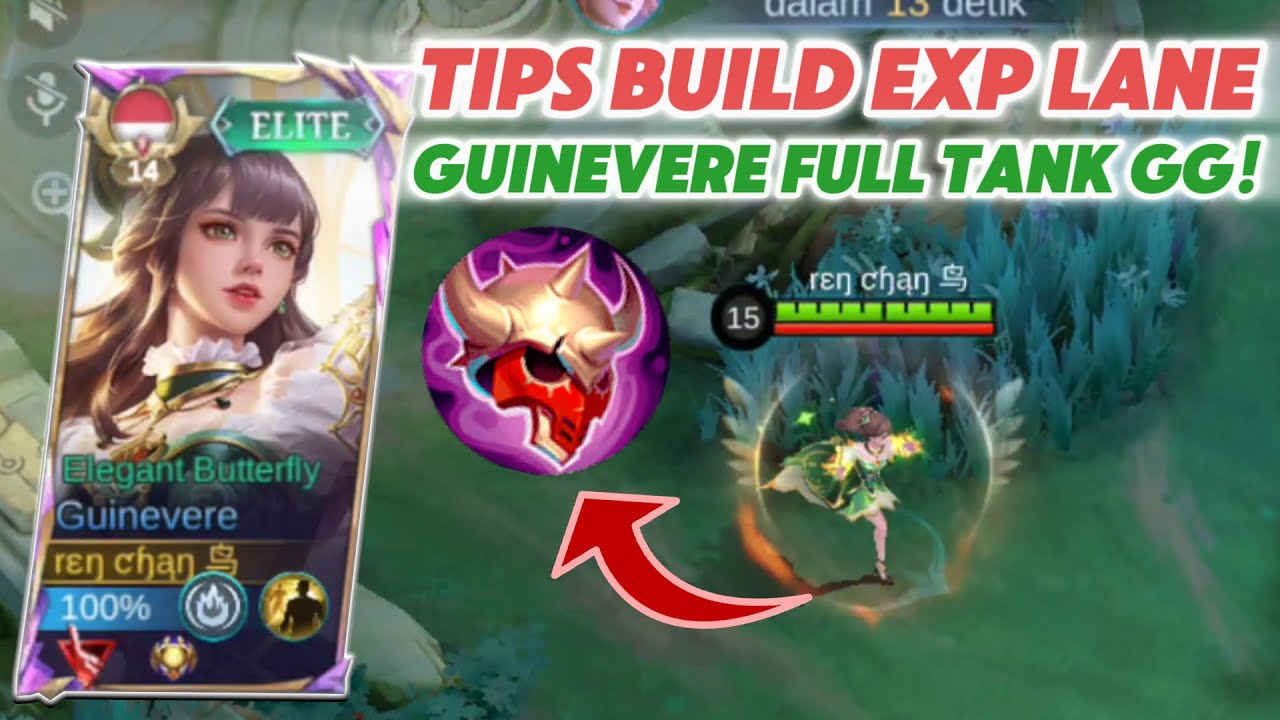 CARA BUILD GUINEVERE EXP FULL TANK AGAR GGWP TUK NGEBADANIN TEAM YG LEMBEK! MOBILE LEGENDS