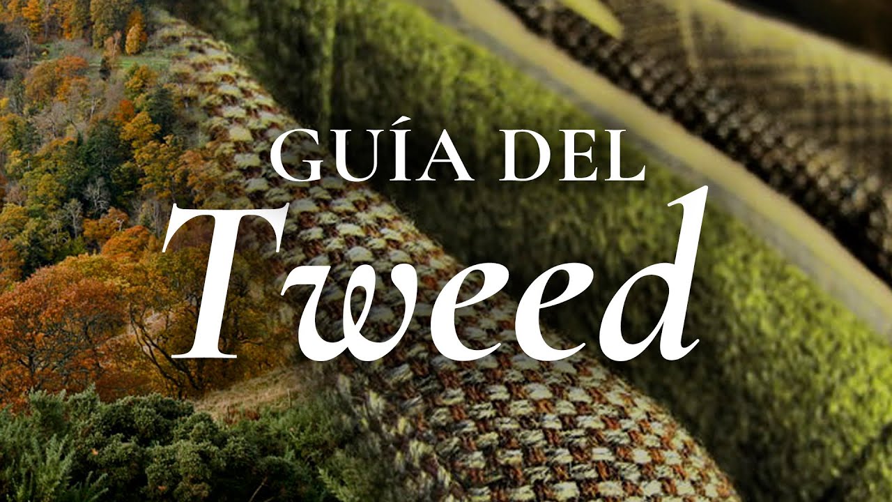 Guía del tweed (cómo usar tweed Harris, Donegal, Cheviot, Saxony…)