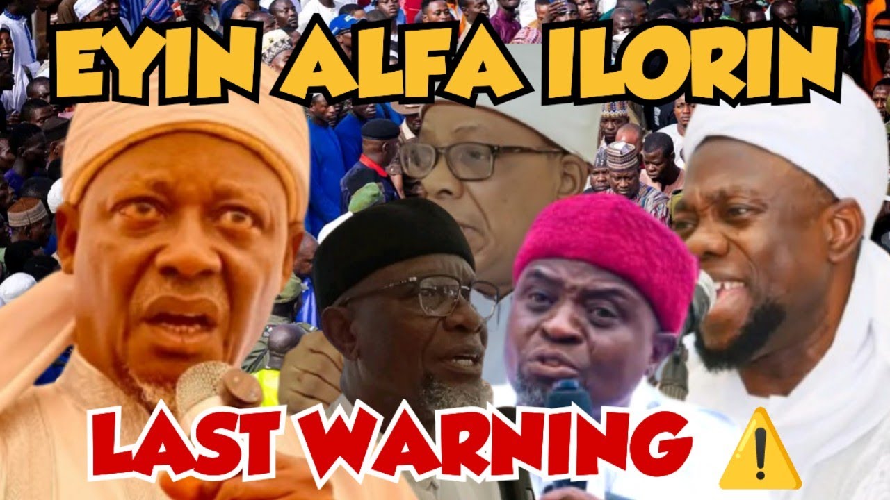 EYIN ALFA ILORIN LAST WARNING ⚠️ BABA BAYAN SO OKO ORO NLA 27 January 2026